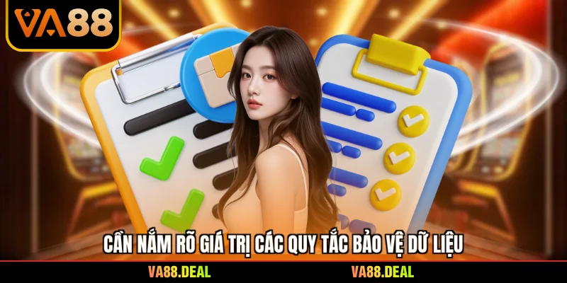 Chính sách bảo mật 1 Cần nắm rõ giá trị các quy tắc bảo vệ dữ liệu