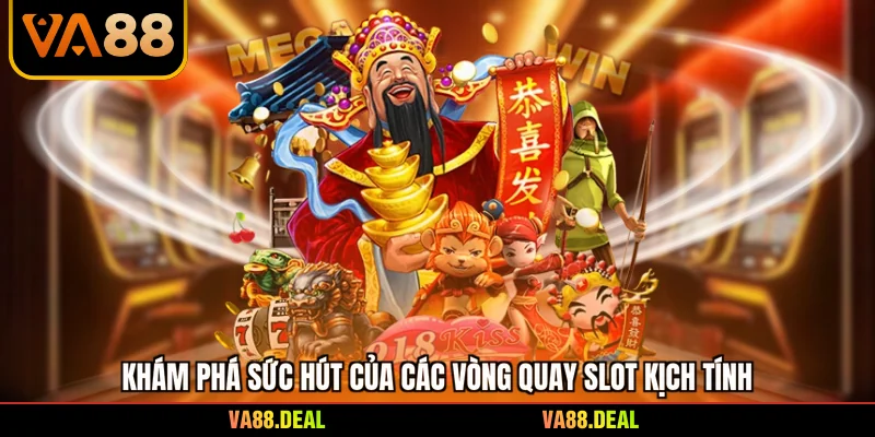 Slot 1 Khám phá sức hút của các vòng quay slot kịch tính