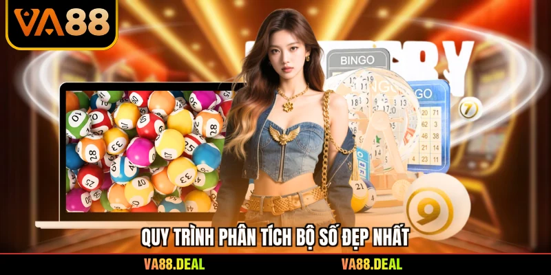 Quy trình phân tích bộ số đẹp nhất